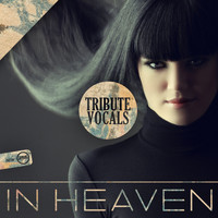 Tribute Vocals - In Heaven