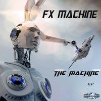 FX Machine - The Machine