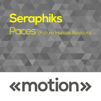 Seraphiks - Paces (Future Heroes Revision)