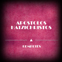 Apostolos Hatzichristos - Rempetes