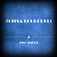 Zoitsa Kouroukli - Ein' Amore