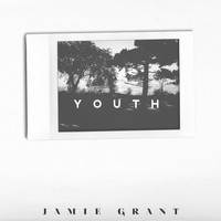 Jamie Grant - Youth - EP