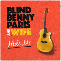 Blind Benny Paris And Wife - Hide Me