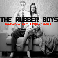The Rubber Boys - Sound of the Past Ep (Volume 3)