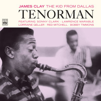 James Clay - James Clay: The Kid from Dallas. Tenorman