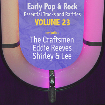 Various Artists - Early Pop & Rock Hits, Essential Tracks and Rarities, Vol. 23