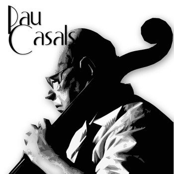 Various Artists - Pau Casals