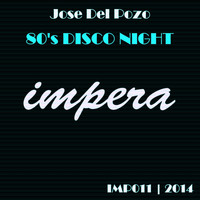 Jose Del Pozo - 80's Disco Night