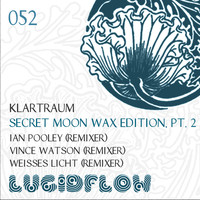 Klartraum - Secret Moon Wax Edition, Pt. 2