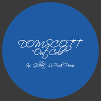Domscott - Out Cold