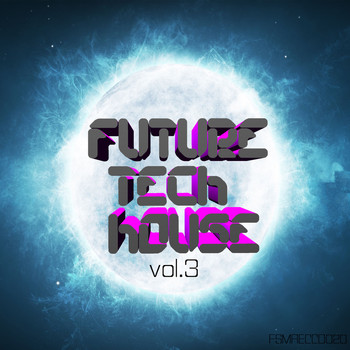 Jordan Rivera - Future Tech House, Vol. 3