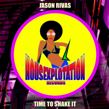 Jason Rivas - Time to Shake It
