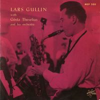 Lars Gullin - With Gösta Theselius Orchestra Vol. 1