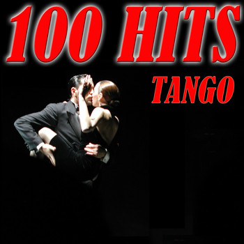 Various Artists - 100 Hits Tango (Best of Tango)