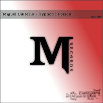 Miguel Quitério - Hypnotic Poison