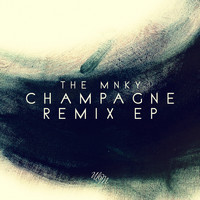 The MNKY - Champagne Remix