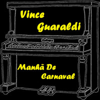 Vince Guaraldi - Manhã De Carnaval