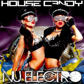 Various Artists - House Candy: Nu Electro