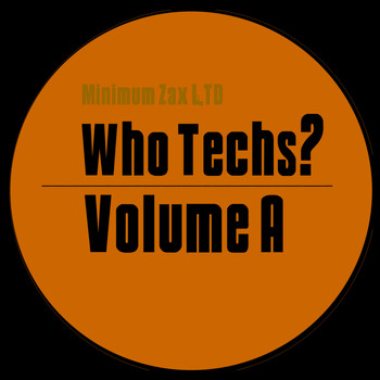 Various Artists - Who Techs? Vol. A (Explicit)