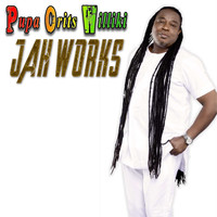 Pupa Orits Williki - Jah Works