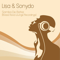 Lisa, Sonydo - Samba de Bahia (Bossa Nova Lounge Recordings)