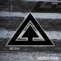 Abi Bah - Dr Oops & Your Soul