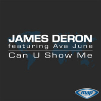James Deron - Can U Show Me