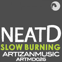 NeatD - Slow Burning