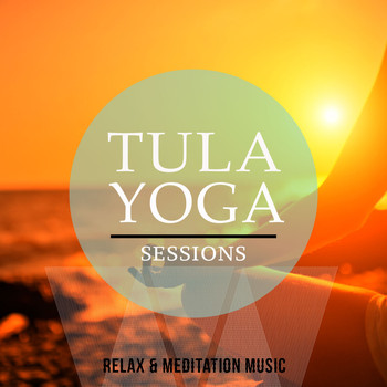 Various Artists - Tula Yoga Sessions, Vol. 1 (Relax & Meditation Music)