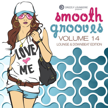 Various Artists - Smooth Grooves, Vol. 14 (Lounge & Downbeat)