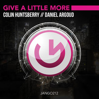 Colin Huntsberry, Daniel Argoud - Give a Little More