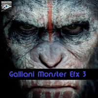 Carlo Galliani - Galliani Monster Efx, Vol. 3 (Explicit)