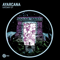 Ayarcana - Getaway EP