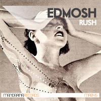 Edmosh - Rush (Explicit)
