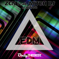 Zen - Ignition (EDM)