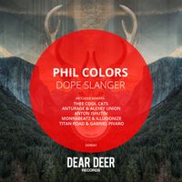 Phil Colors - Dope Slanger