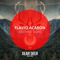 Flavio Acaron - Feather Tight