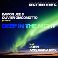 Damon Jee, Olivier Giacomotto - Deep In The Night