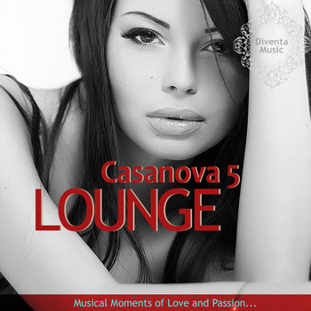 Various Artists - Casanova Lounge 5 (Musical Moment of Love and Passion)