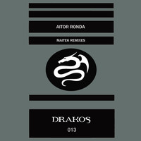 Aitor Ronda - Maitek Remixes
