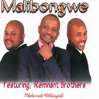 Malibongwe - Yehova Ulungile