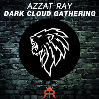 Azzat Ray - Dark Cloud Gathering