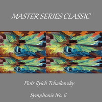 Hamburg Rundfunk-Sinfonieorchester - Master Series Classic - Piotr Ilyich Tchaikovsky - Symphonie No. 6