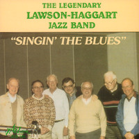 Yank Lawson and Bob Haggart - The Legendary Lawson-Haggart Jazz Band "Singin' the Blues"