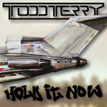Todd Terry - Hold It Now