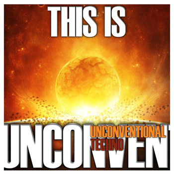 Various Artists - This Is Unconventional Techno