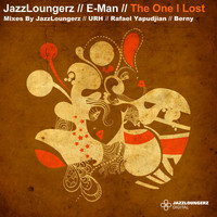 Jazzloungerz - The One I Lost