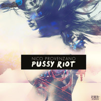 Nico Provenzano - Pussy Riot