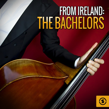 The Bachelors - From Ireland: The Bachelors