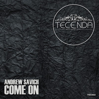 Andrew Savich - Come On